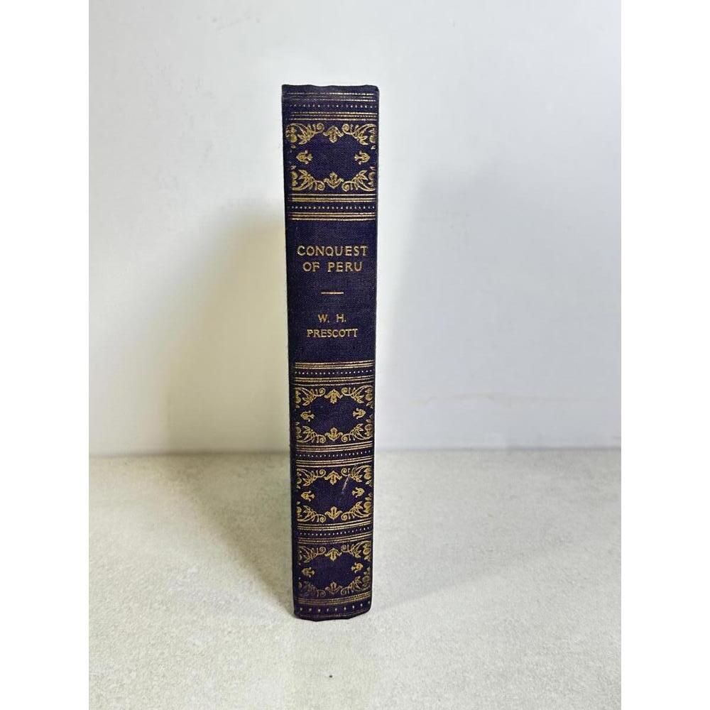 VTG Conquest Of Peru William H Prescott Book League Of America History
